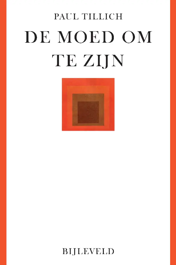 De moed om te zijn