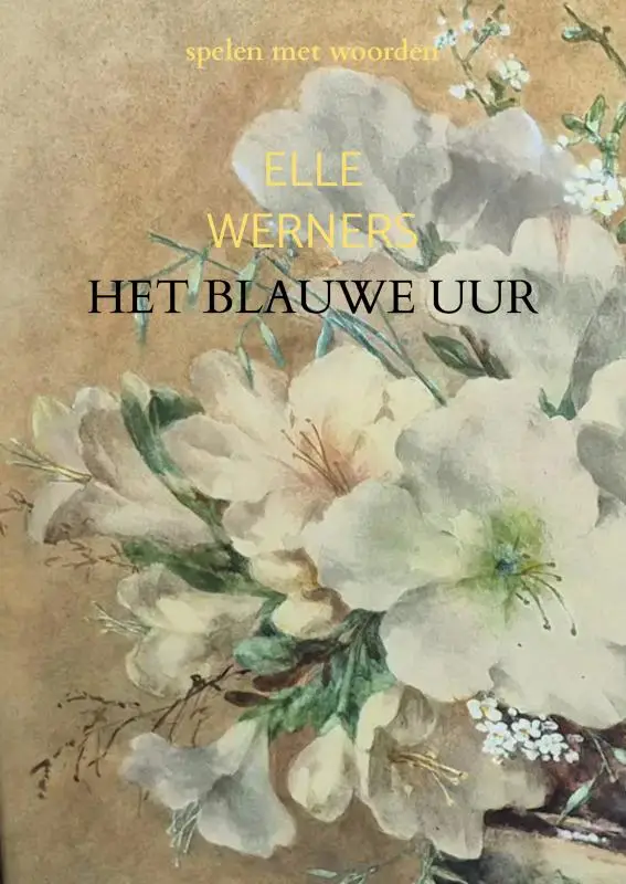 HET BLAUWE UUR