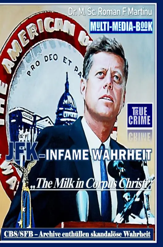 JFK - INFAME WAHRHEIT