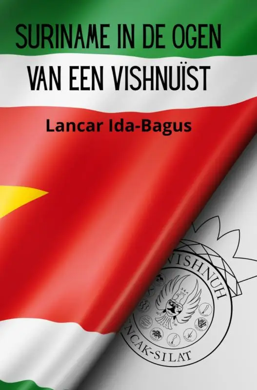 Suriname in de Ogen van een Vishnuïst