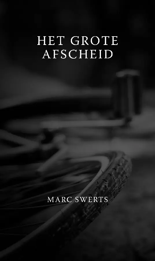 Het grote afscheid