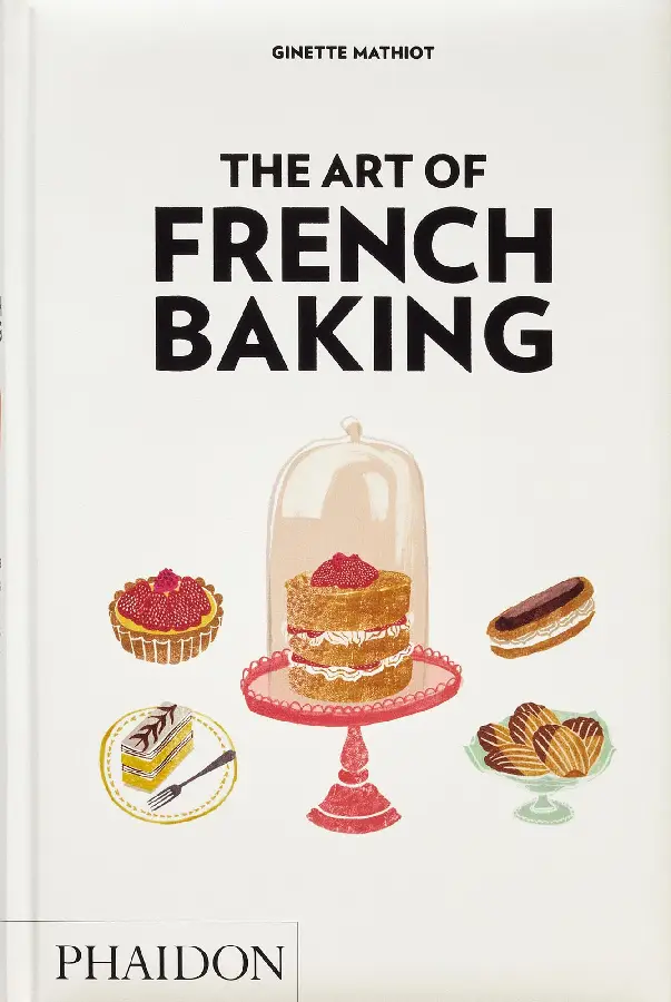 The Art of French Baking