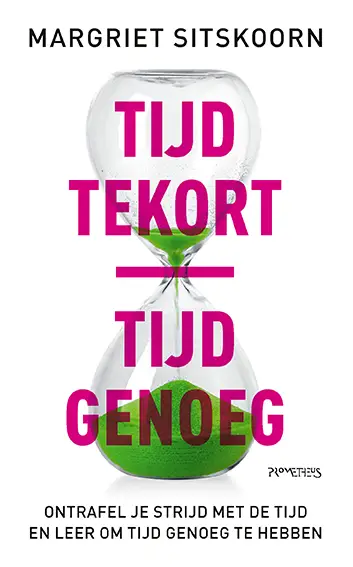 Tijd tekort tijd genoeg