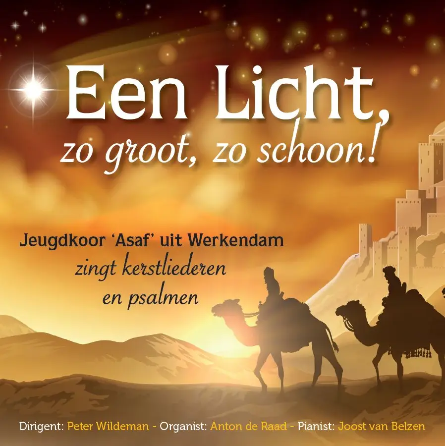 Een Licht, zo groot, zo schoon