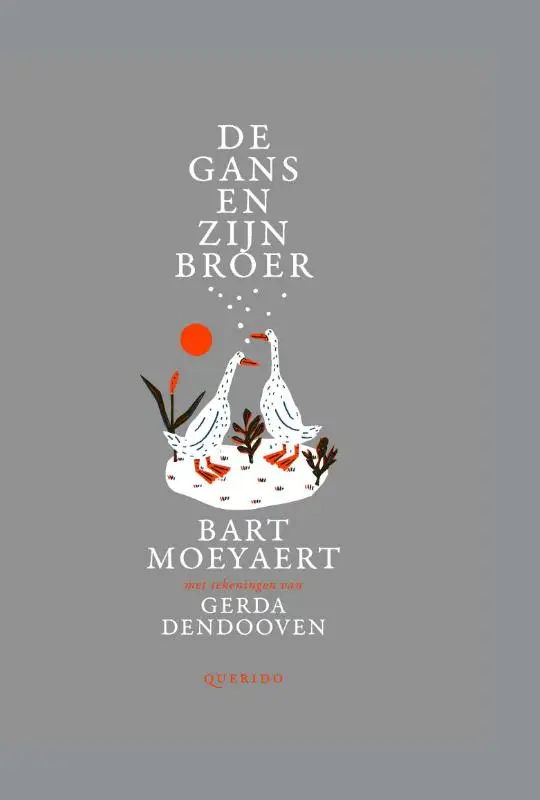 De gans en zijn broer