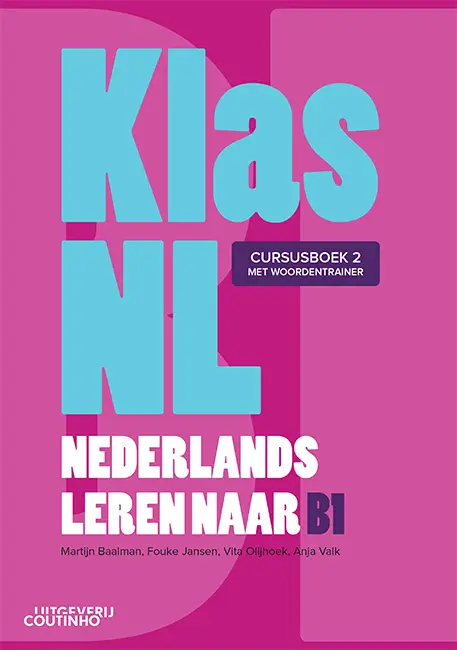 Nederlands leren naar B1 / KlasNL / cursusboek 2