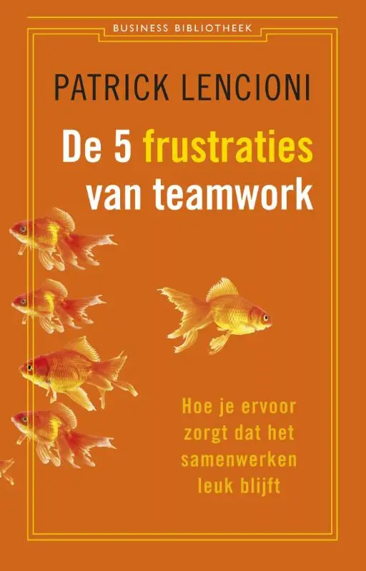 Vijf frustraties van teamwork