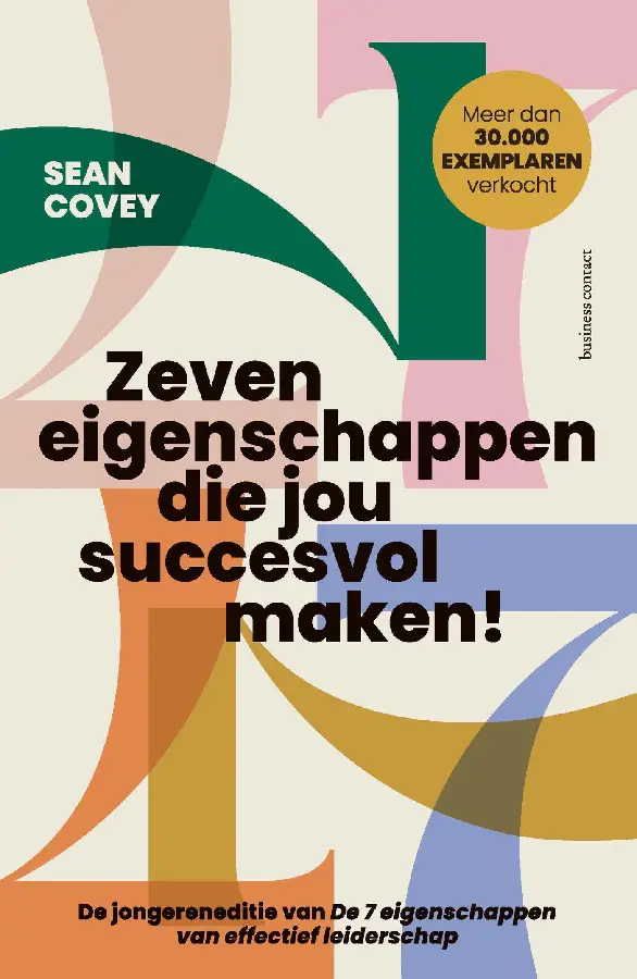 Zeven eigenschappen die jou succesvol maken!