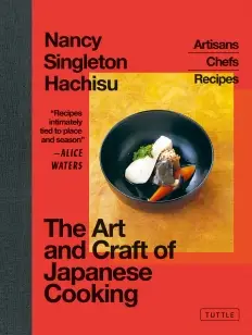 The Art and Craft of Japanese Cooking