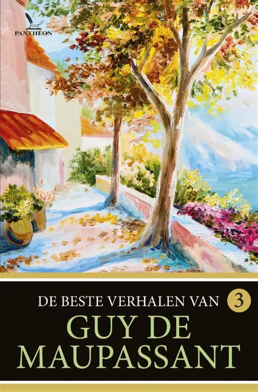 De beste verhalen van Guy de Maupassant / 3