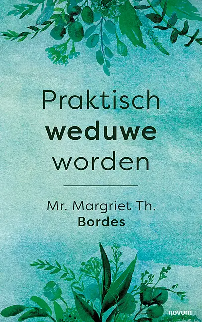 Praktisch weduwe worden