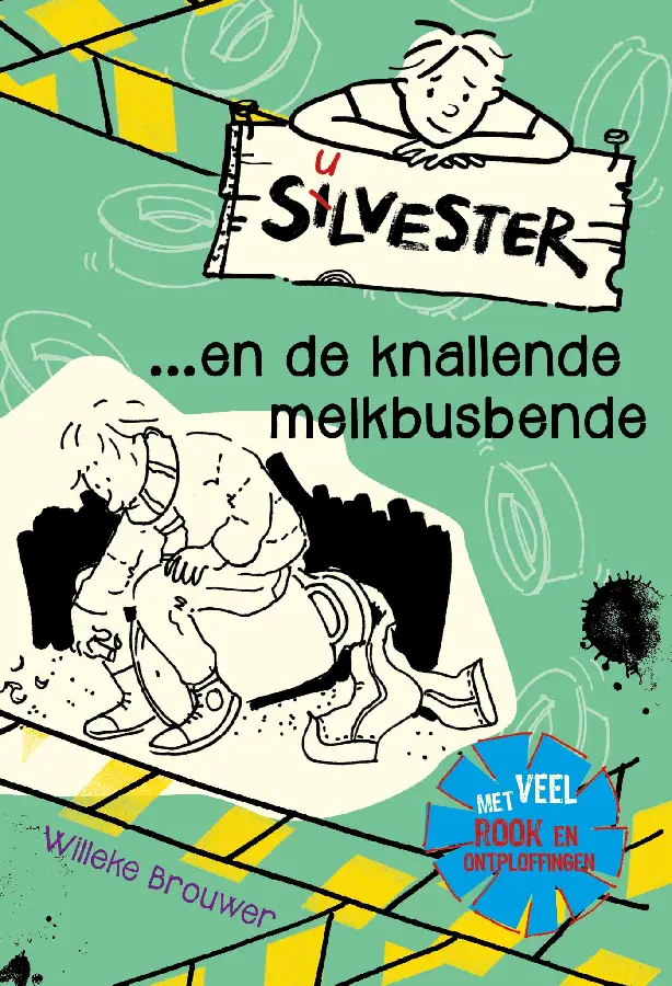 Silvester en de knallende melkbusbende