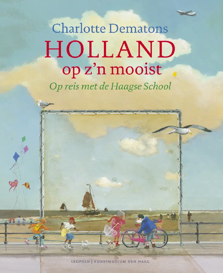 Holland op zijn mooist