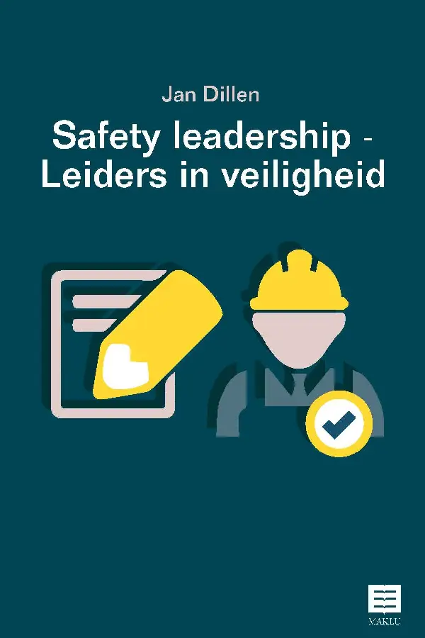 Safety Leadership - Leiders in veiligheid