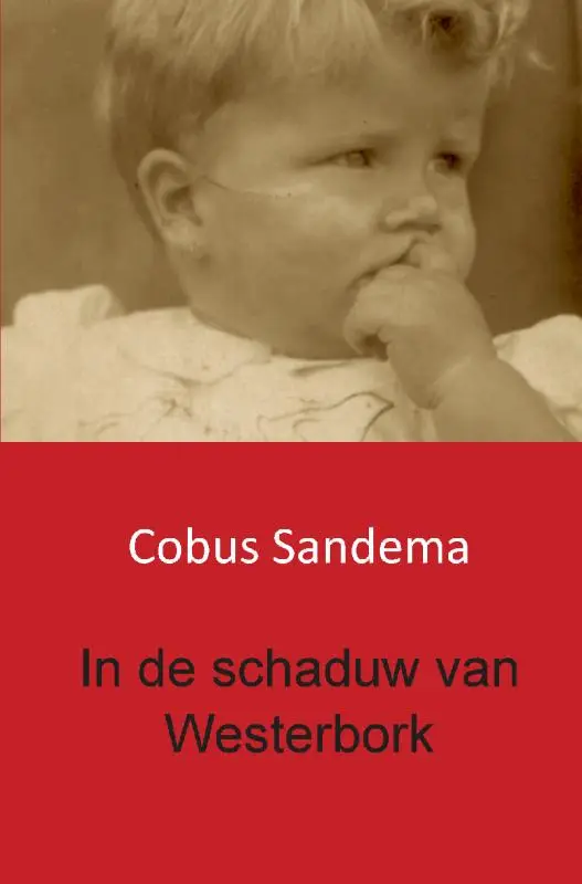 In de schaduw van Westerbork