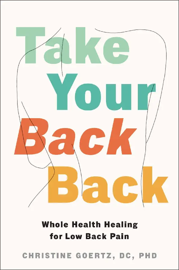 Take Your Back Back: Whole Health Healing for Low Back Pain