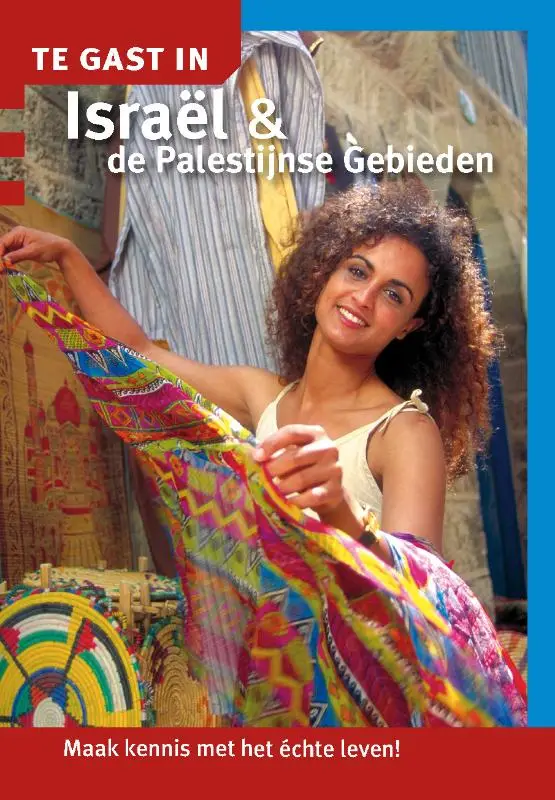 Te gast in Israel en Palestijnse gebiede
