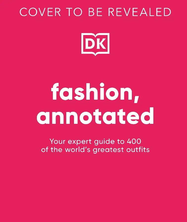 Fashion, Annotated