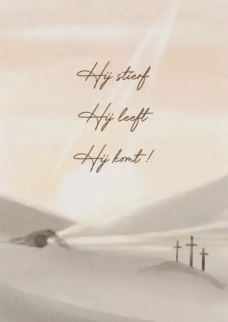 Hij stierf Hij leeft Hij komt