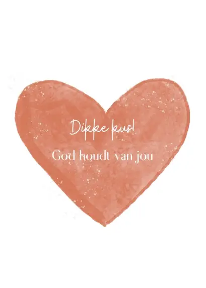 Dikke kus Ik ben dankbaar voor jou!