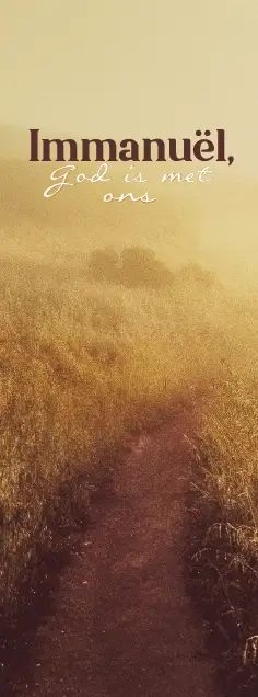 ImmanuÃ«l, God met ons