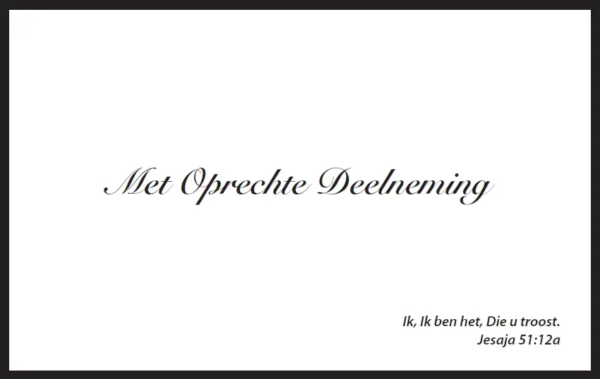 Map rouw zwart Ik, Ik ben het, Die u tro