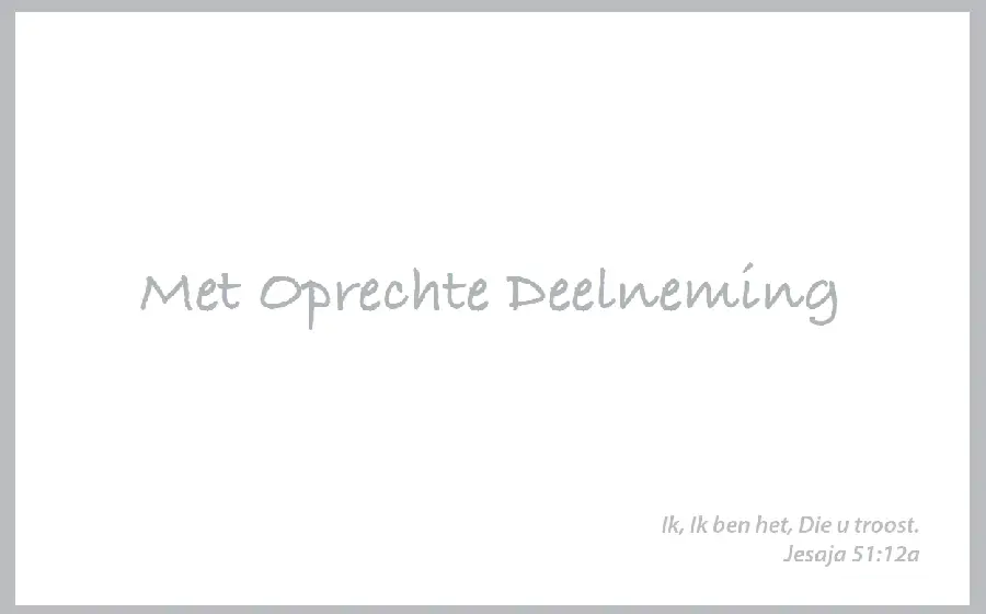 Map rouw grijs tekst Jes. 51:12a