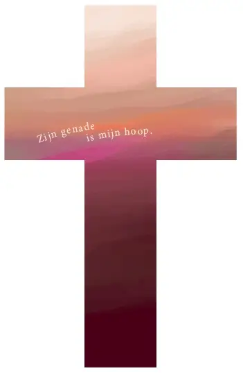 Kruis, Zijn genade is mijn hoop