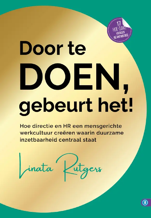 Door te doen gebeurt het!