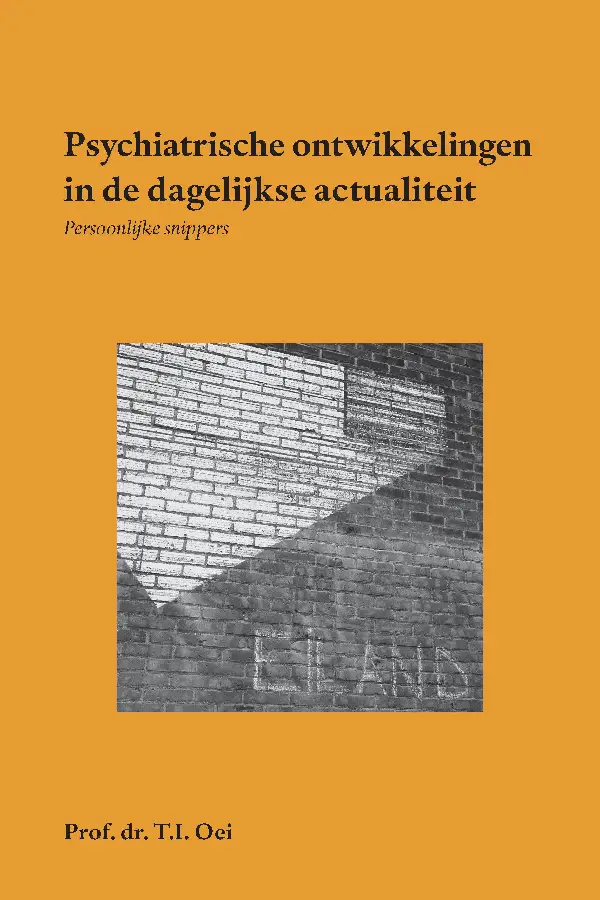 Psychiatrische ontwikkelingen in de dagelijkse actualiteit