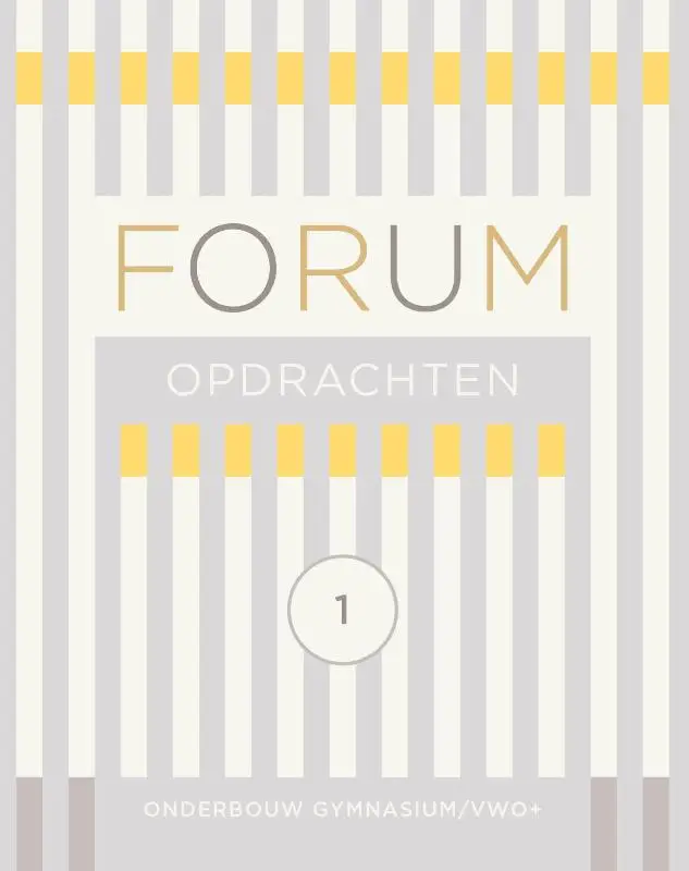 FORUM Geschiedenis opdrachtenboek gymnasium/vwo+ 1