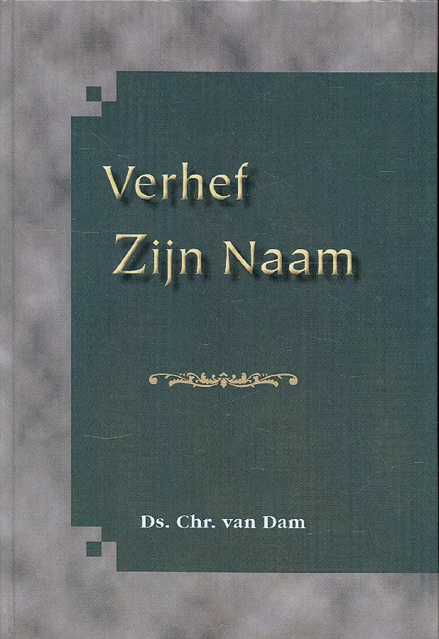 Verhef Zijn naam
