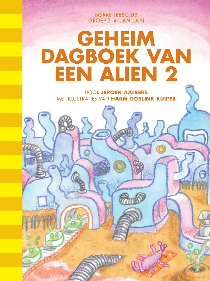 Geheim dagboek van een alien 2 / groep 3