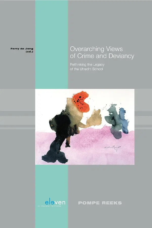 Overarching views of crime and deviancy