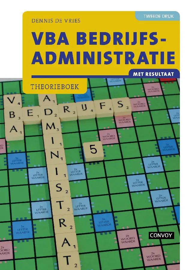 2e druk / VBA Bedrijfsadministratie met resultaat / Theorieboek