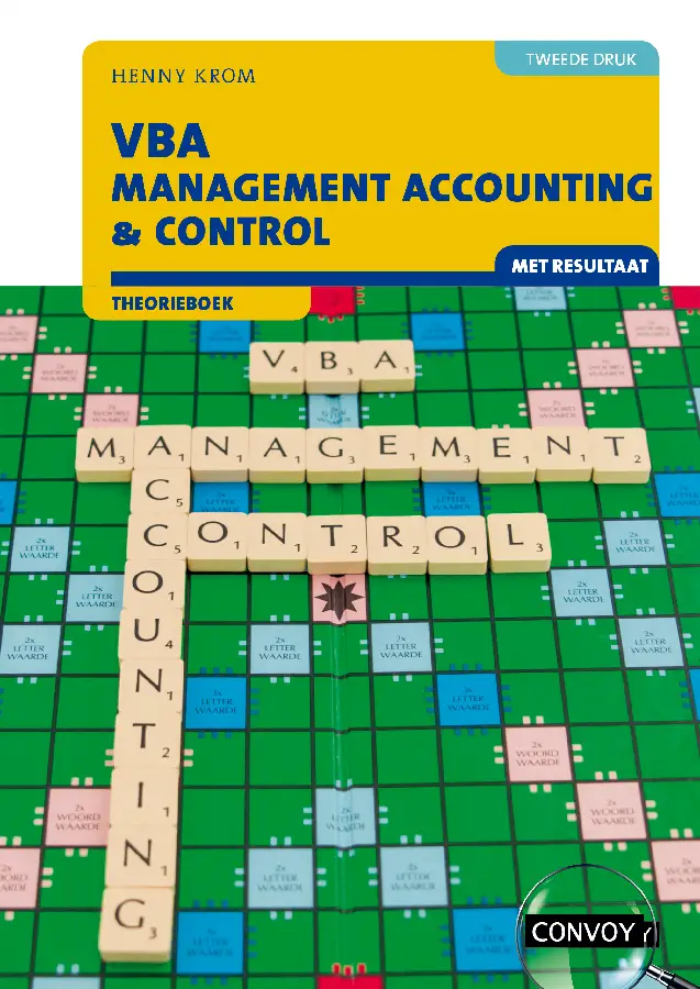 2e druk / VBA Management Accounting & Control met resultaat / Theorieboek