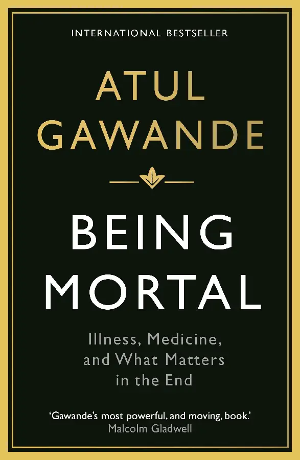 Being Mortal