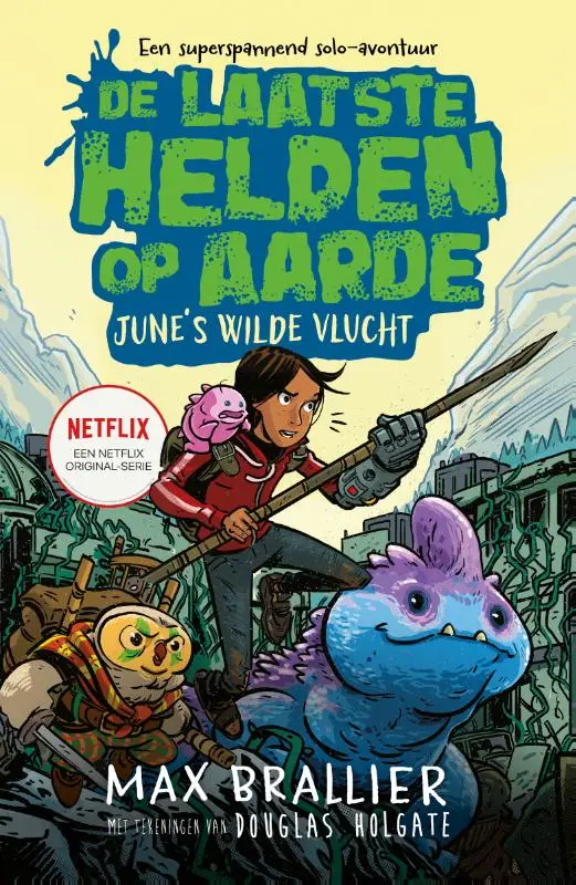 De laatste helden op aarde: June's wilde vlucht
