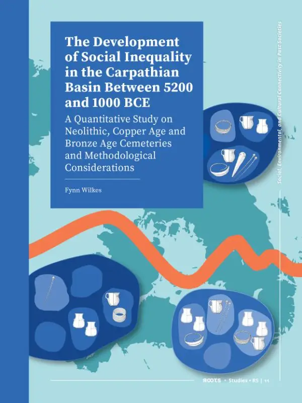 The Development of Social Inequality in the Carpathian Basin between 5200 and 1000 BCE