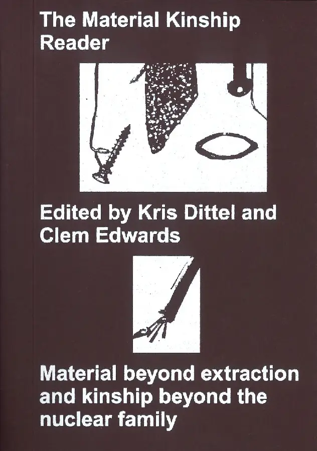 The Material Kinship Reader