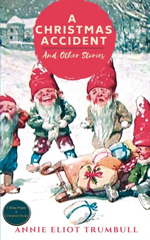 A Christmas Accident and Other Stories