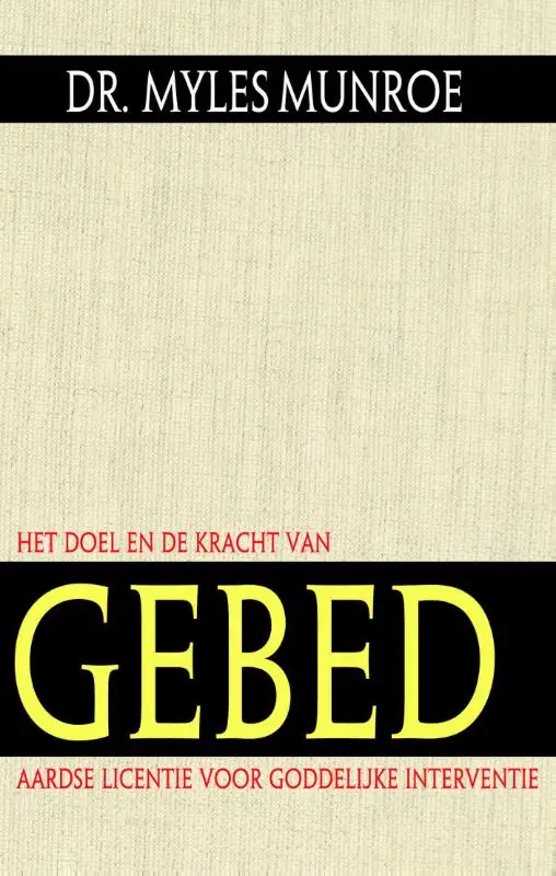 Doel en kracht van het gebed
