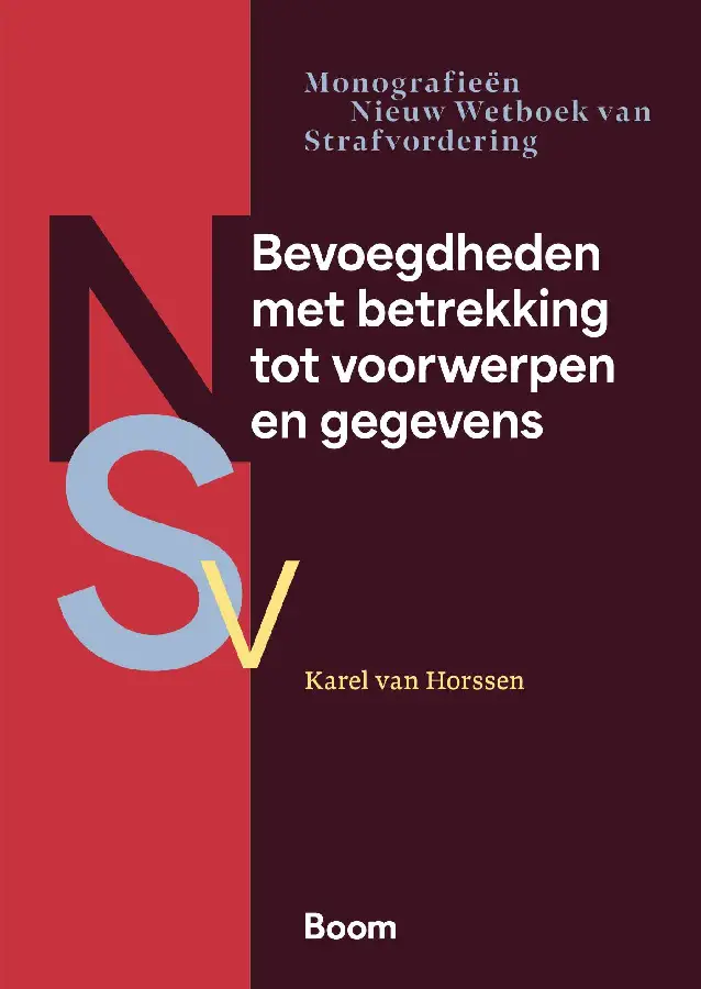 Bevoegdheden met betrekking tot voorwerpen en gegevens