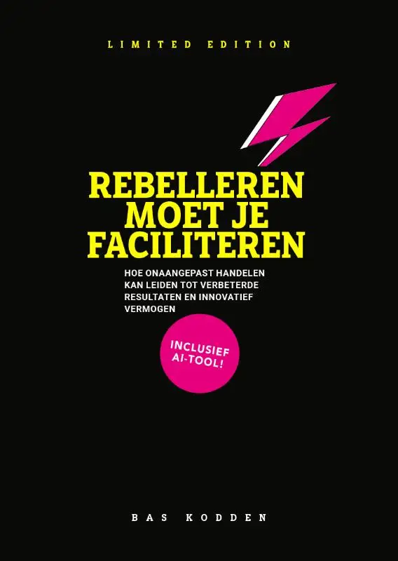 Rebelleren moet je faciliteren