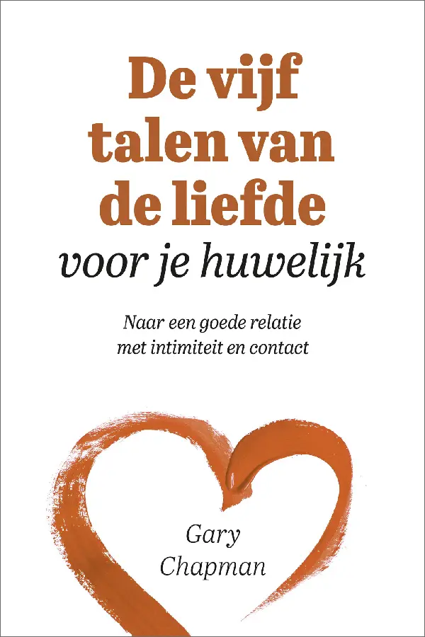Vijf talen van de liefde voor j huwelijk