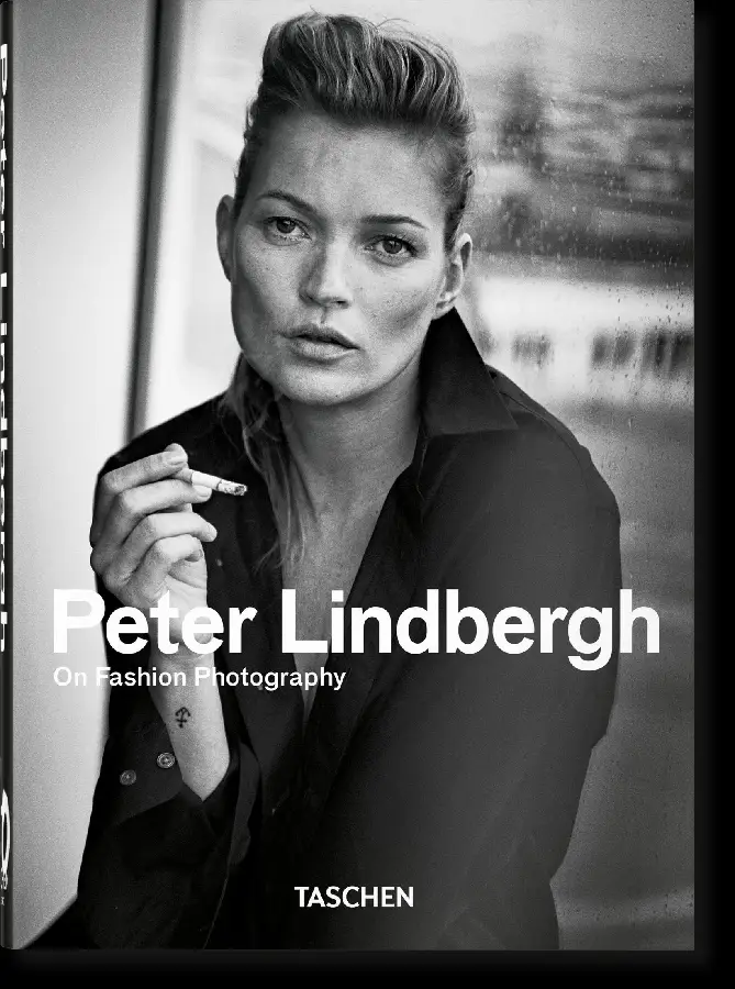 Peter Lindbergh. On Fashion Photography. 45th Ed.