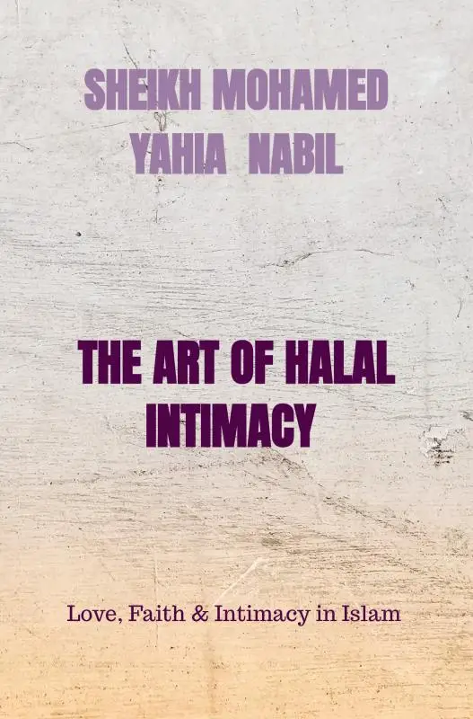 THE ART OF HALAL INTIMACY