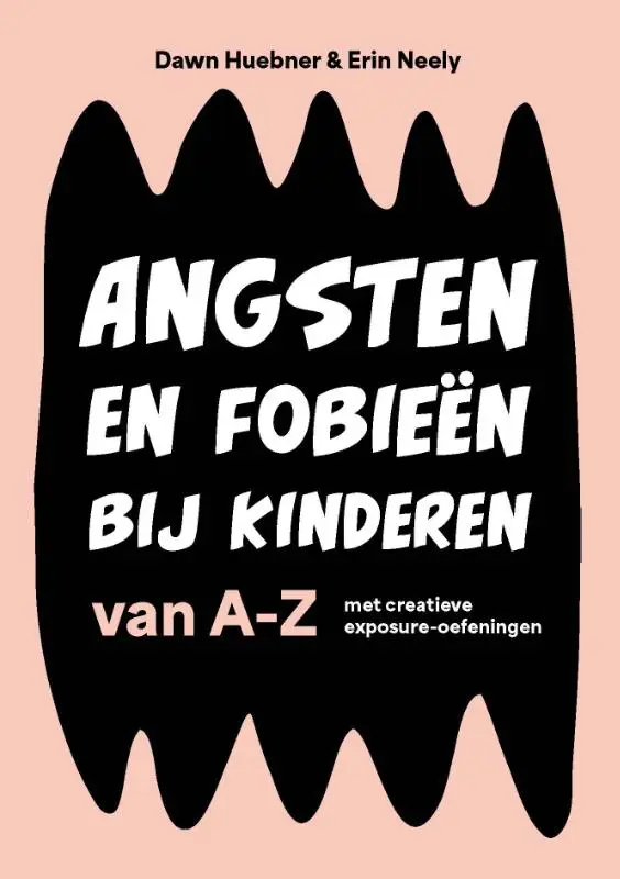 Angsten en fobieën bij kinderen van A-Z