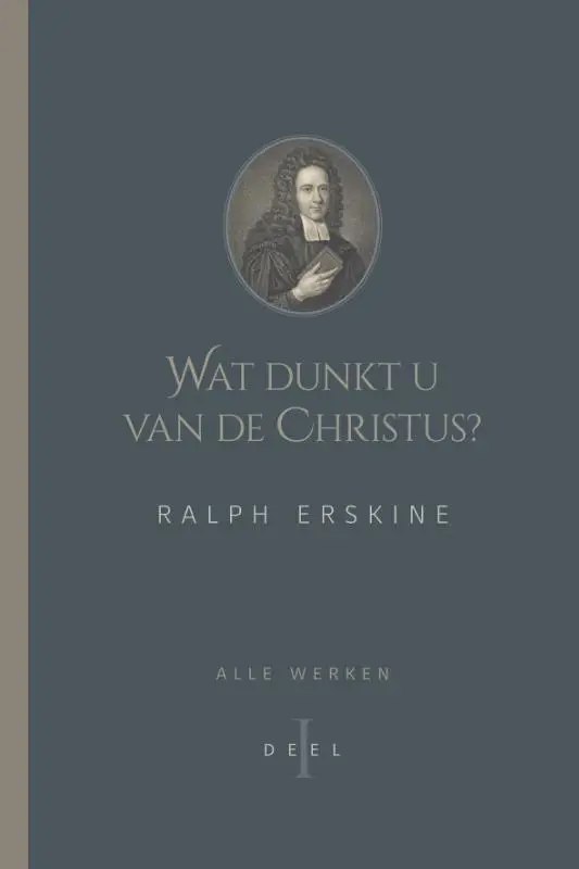 Wat dunkt u van de Christus?