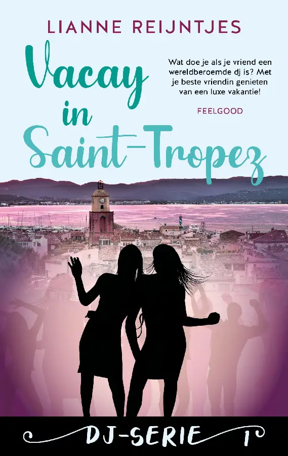 Vacay in Saint Tropez